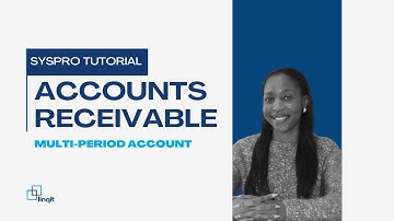 SYSPRO Accounts Receivable: Multi Period Accounting