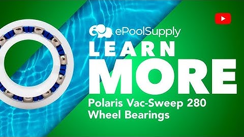 Polaris Vac-Sweep 280 Wheel Bearings - Quick Fix