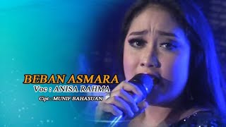 Live show Om bomba - Beban Asmara - Anisa Rahma - Cipt Munif Bahasuan