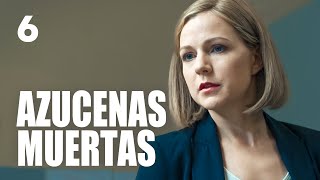 Azucenas muertas | Capítulo 6 | Película romántica en Español Latino