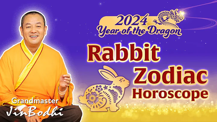 2024 Dragon Year Fortune for 12 Chinese Zodiac Signs - Rabbit - DayDayNews