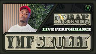 YMF Skully | Rap Economics | #Houston #Freestyle #Rap