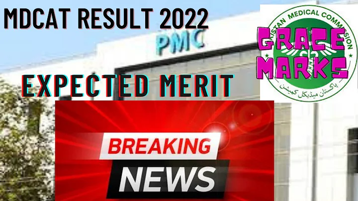 PMC MDCAT RESULT 2022// EXPECTED MERIT // GRACE MARKS