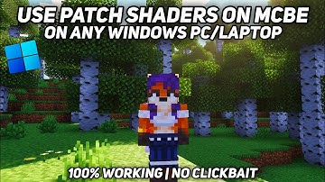 Hoe je patch shaders gebruikt in Minecraft Bedrock Edition op elke Windows pc/laptop 🔥