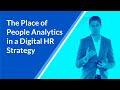 The Place of People Analytics in a Digital HR Strategy