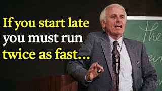 Download lagu The One Who Starts Late Must Run Twice as Fast | Jim Rohn Motivation