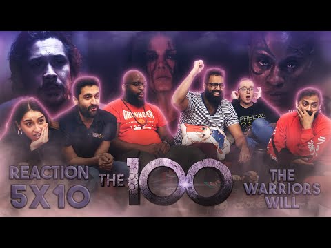 The 100 - 5x10 The Warriors Will - Group Reaction