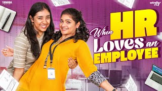 When Hr Loves An Employee Ft.nikhila & Mahima Wirally Tamil
