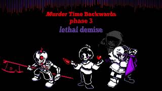Download Lagu murder time backwards phase 3 (Lethal Demise) MP3