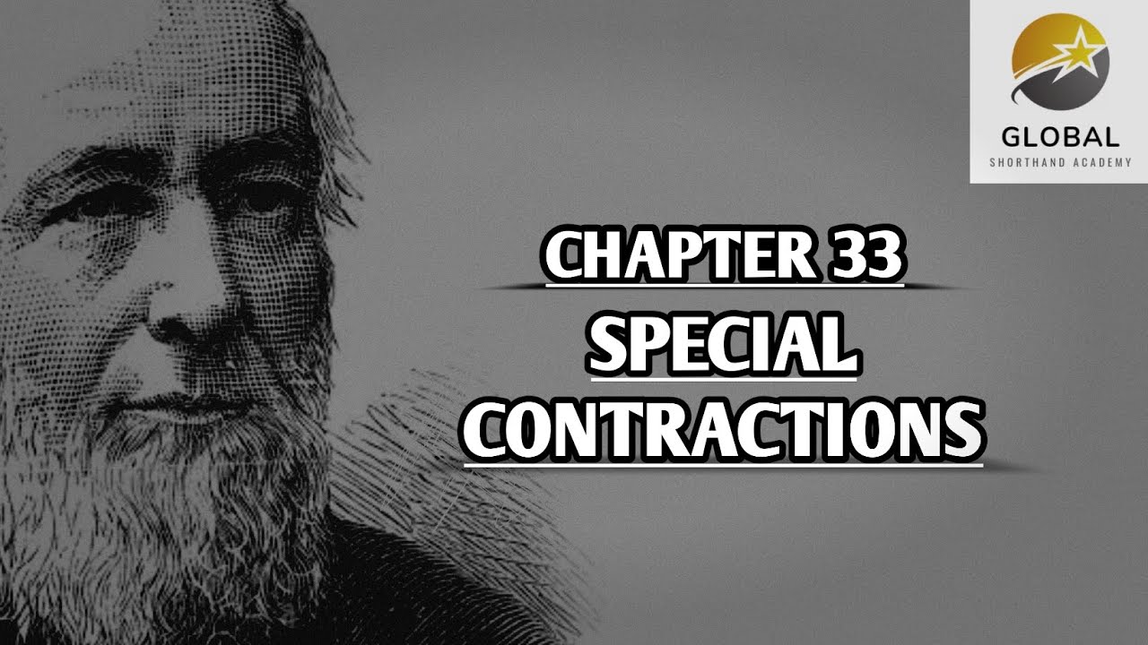 ENGLISH SHORTHAND LESSONS | CHAPTER 33. SPECIAL CONTRACTIONS | PITMAN SHORTHAND ✍🏻🏆💫