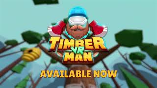 Timberman VR | Release Trailer | STEAM
