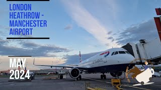 London Heathrow - Manchester Airport British Airways