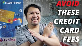 CREDIT CARD FEES That You Should Avoid! (Meron palang ganung credit card fees???) | Philippines 2022 screenshot 5