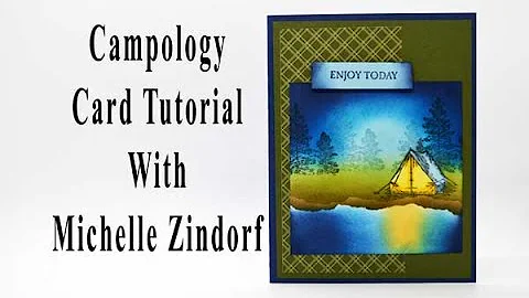 Campology Card Tutorial with Michelle Zindorf
