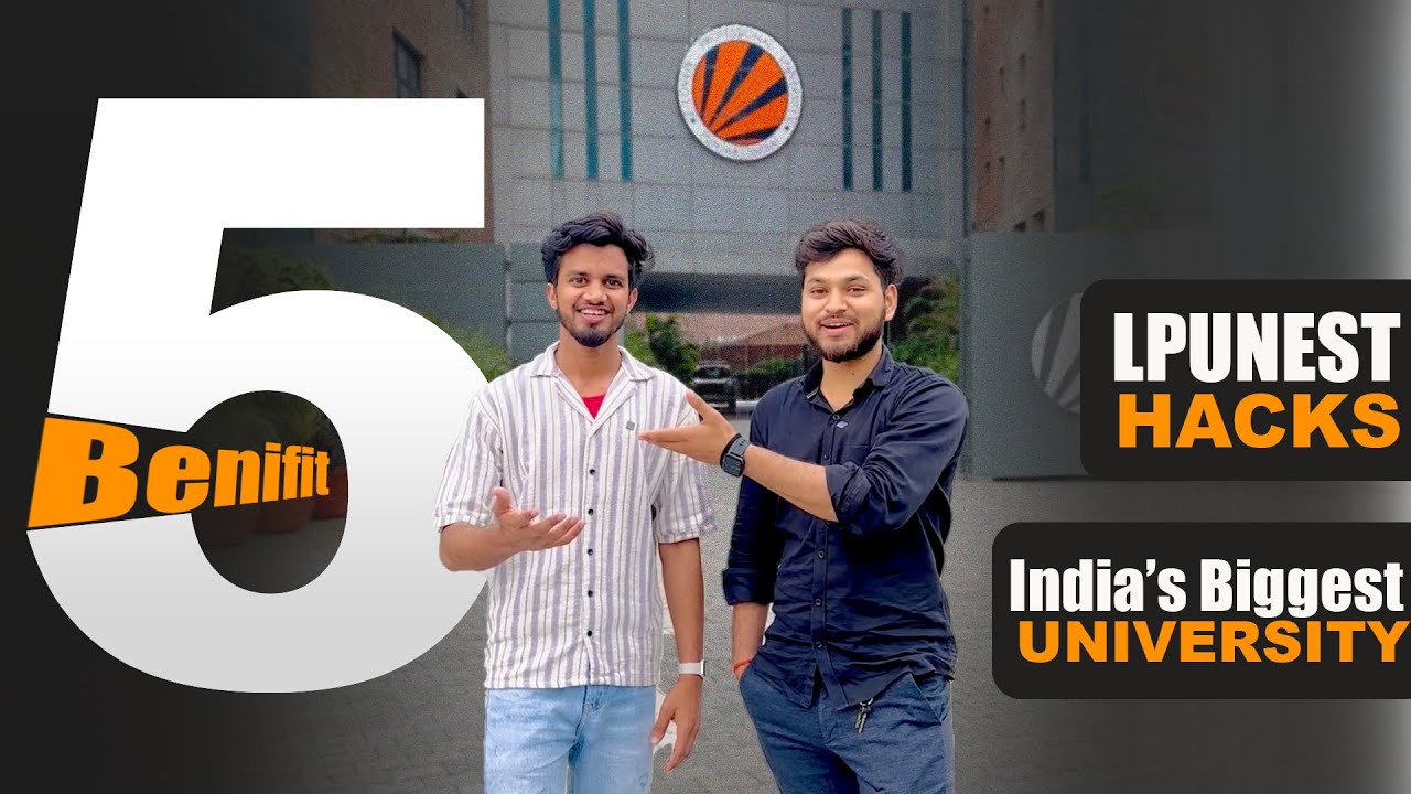 5 Benefit of LPUNEST | Lovely Professional University