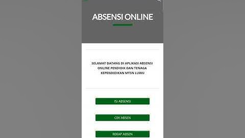Tutorial Mengisi Absensi Online MTsN Luwu