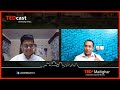 Tedcast with mr sajit chandra shakya