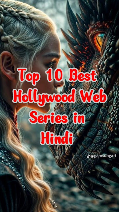 Top 10 best Hollywood Web Series in Hindi | Top 10 Cinema
