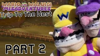 Wario and Waluigi Misadventures: Trip To The West (Part 2/2)