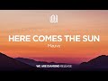 Mauve - Here Comes The Sun