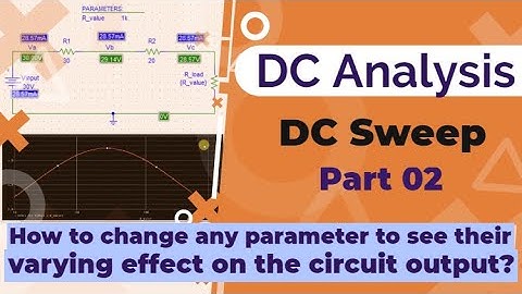 DC Analysis | DC Sweep | PSPICE 9.1 Student Version | Part 02