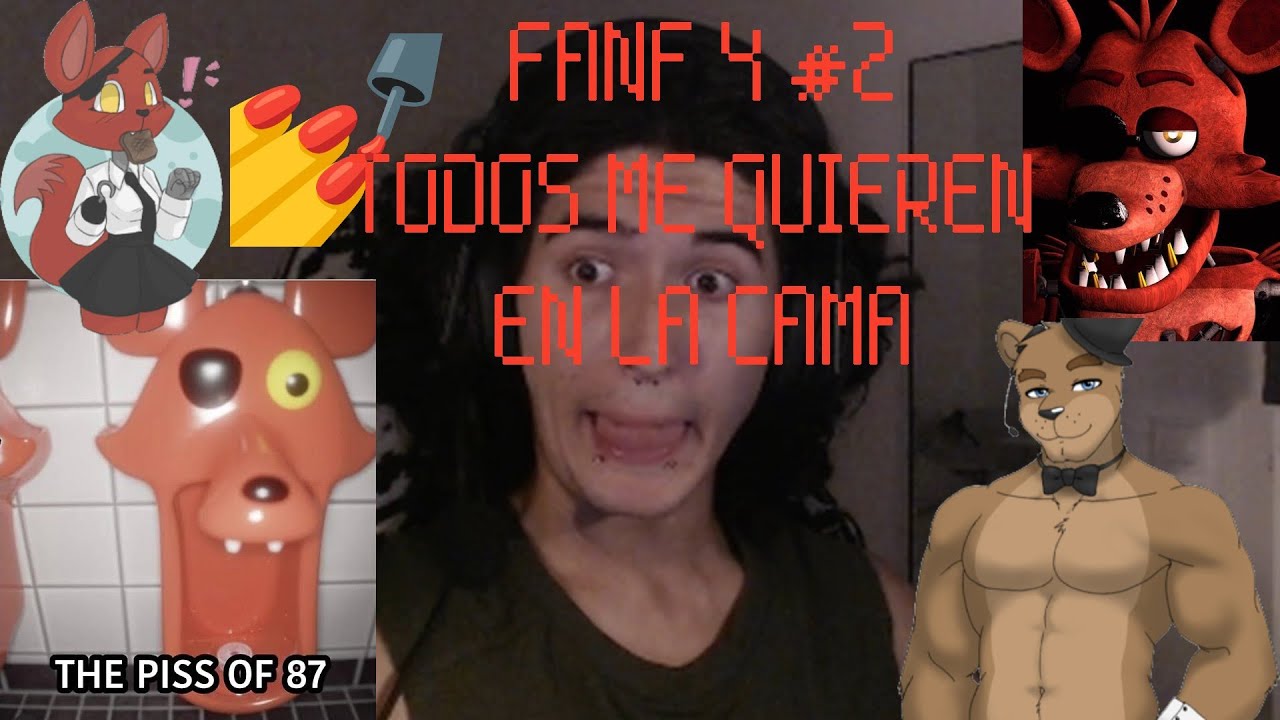 FNAF 4 #2 TODOS ME QUIEREN EN SU CAMA