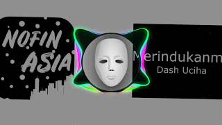 Download Lagu [DOUBLE MASHUP] (Dj Vaaste Slow) X (Merindukanmu by Dash Uchiha) MP3