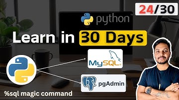 Python for Data Engineers & Data Analysts | Connect MySQL + Python | Python + Postgressql #24/30