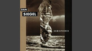 Video thumbnail of "Dan Siegel - Hemispheres"