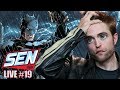 Is Batman a Superhero? Robert Pattinson Says No - SEN LIVE #19