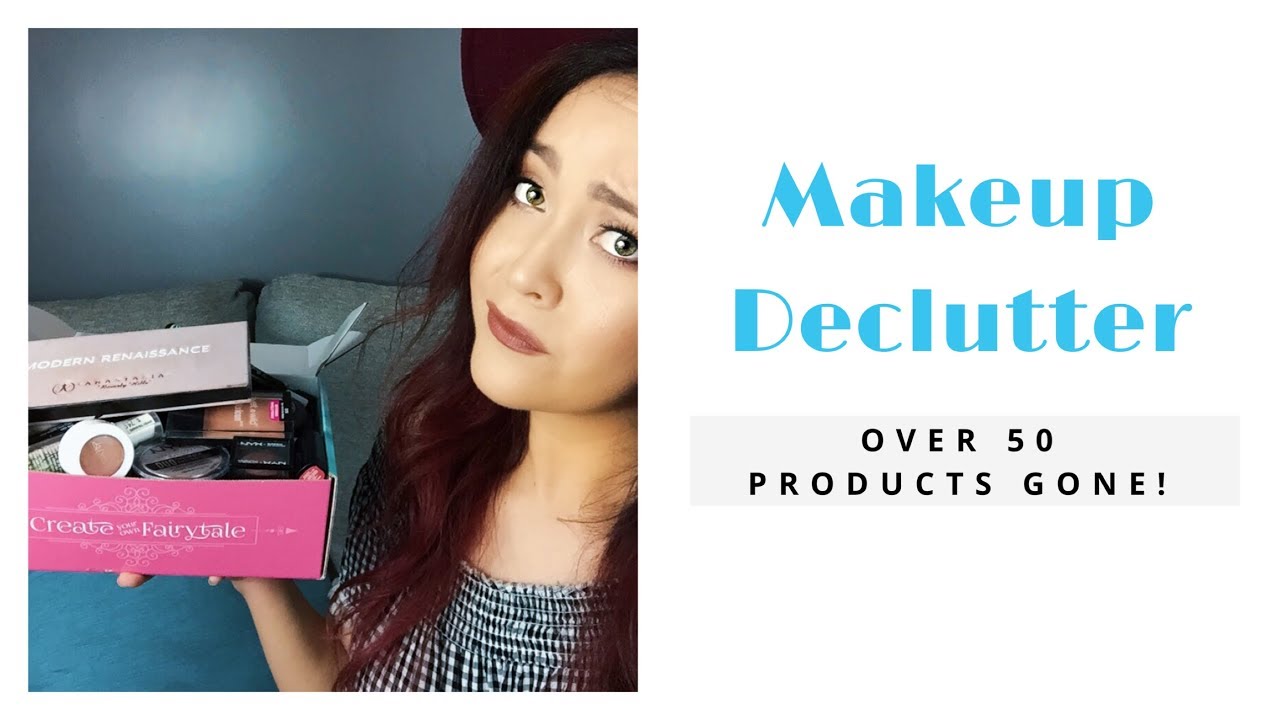 Makeup Declutter Breakdown 2018: What I'm getting Rid Of and WHY