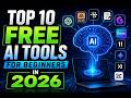 Top 10 FREE AI Tools for Beginners in 2026 🚀