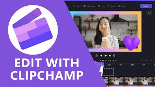 How to Master Clipchamp in under 15 Minutes: A Quick and Easy Video Editing Tutorial