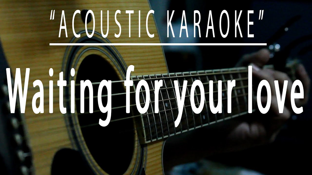 Waiting for you love Acoustic karaoke (Stevie B.) YouTube