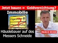 Irrationale Märkte - niedrige Zinsen vs. hohe Baupreise - die Immobilienblase platzt und dann?