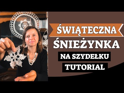 ŚWIĄTECZNA ŚNIEŻYNKA NA SZYDEŁKU WZÓR I TUTORIAL KROK PO KROKU