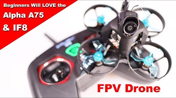 Great FPV Drone & Controller for Beginners to the Hobby - iFlight A75 & iF8 - Review