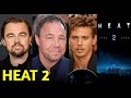 HEAT 2 (2026) - Stephen Graham and Leonardo DiCaprio Joins The Cast | Michael Mann | Cast and Crew