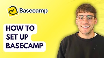 How to Set Up Basecamp [2025 Guide]