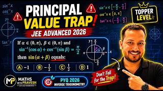 Principal Value Trap! 🔥 JEE Advanced 2026 Inverse Trigonometry Question