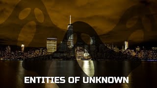 EAS Scenario #16 Entities of Unknown