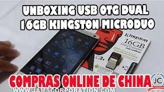 UNBOXING || USB OTG DUAL 16GB KINGSTON MICRODUO || USB PARA TABLET - CELULAR - LAPTOP