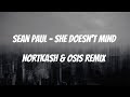 Sean Paul - She Doesn&#39;t Mind [NORTKASH &amp; OSIS Remix] Extended