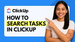 How to Search for Tasks in ClickUp [Quick Guide]