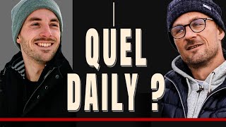 Quel Daily Pour Quel Passionné ?