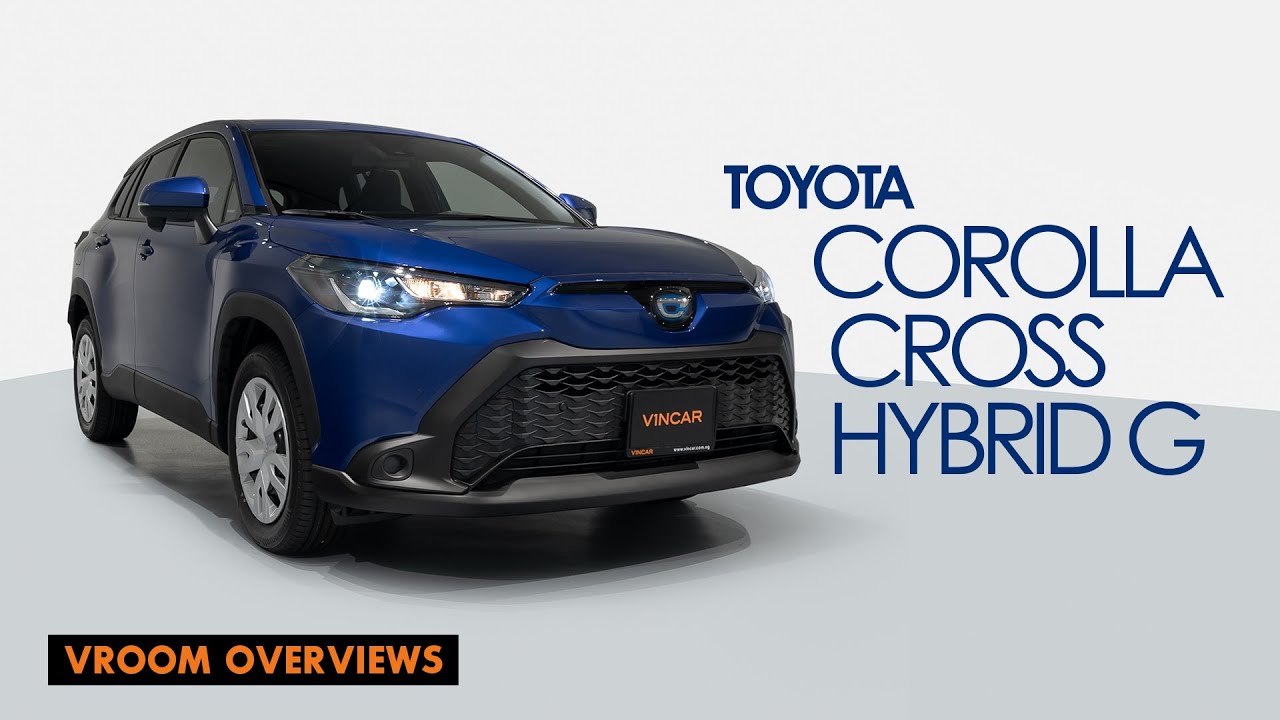 Toyota Corolla Cross 1.8G Hybrid | VROOM Overviews