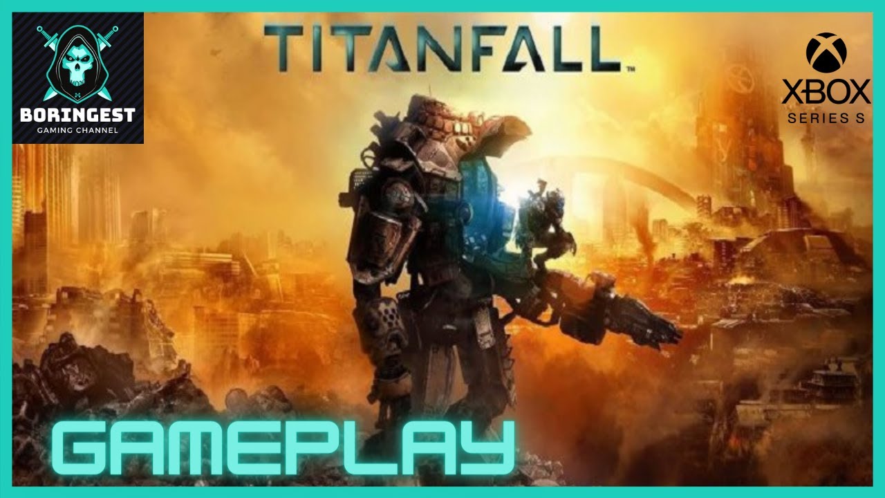 Titanfall: XBox Series S Gameplay