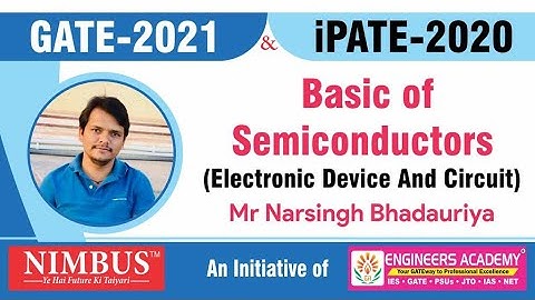 Online Class Of GATE & iPATE Exam  | Basic Of Semiconductors | EDC | GATE 2021 & iPATE Exam 2020