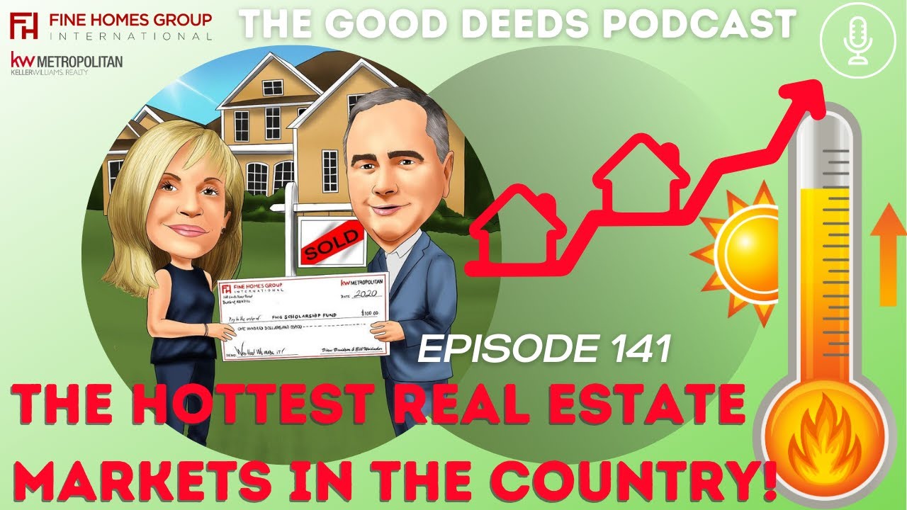 WHAT ARE THE HOTTEST REAL ESTATE MARKETS IN THE COUNTRY? | Good Deeds ...