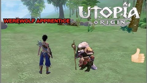 getting the werewolf apprentice | UTOPÍA ORIGIN
